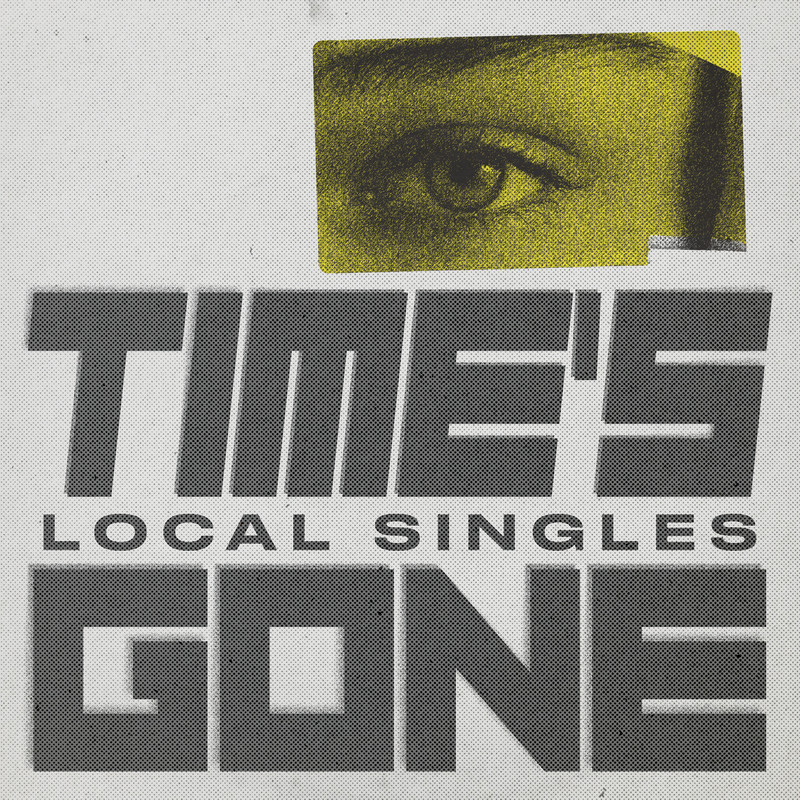 Local Singles - Time Gone (Extended Mix)