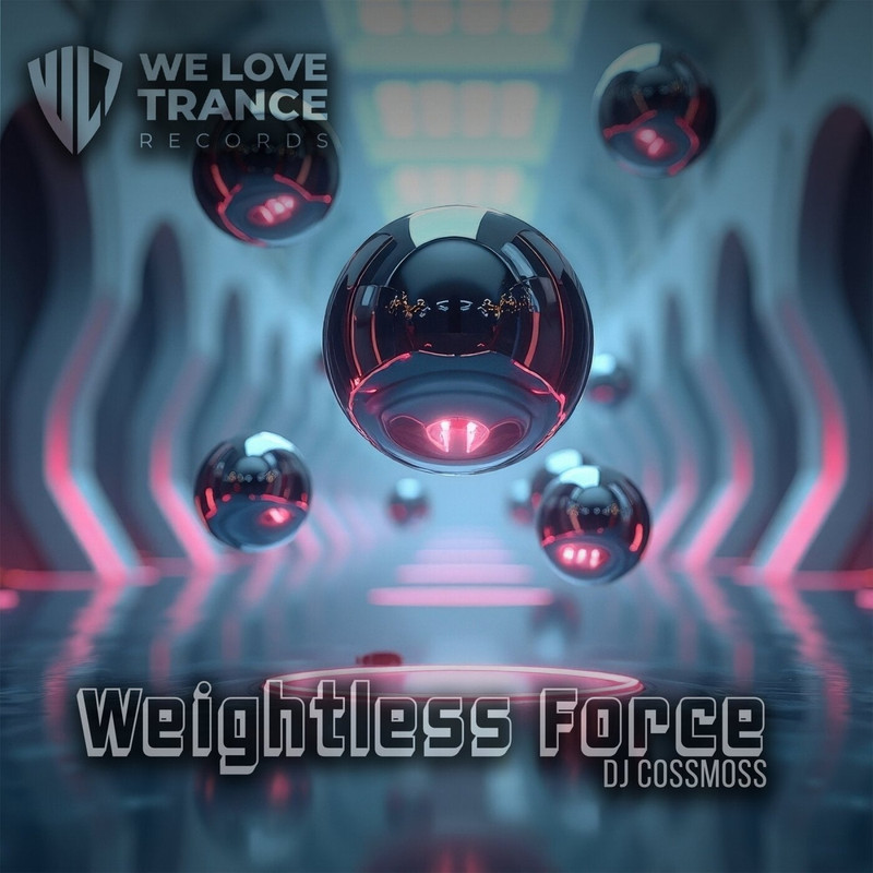 DJ Cossmoss - Weightless Force (Extended Mix)