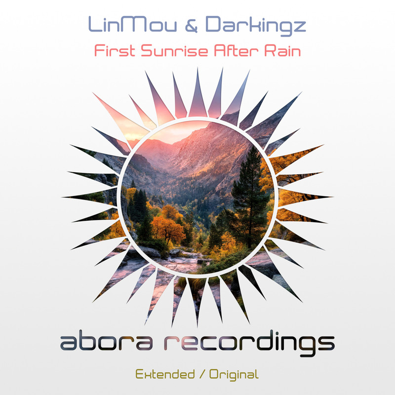 LinMou & Darkingz - First Sunrise After Rain (Extended Mix)