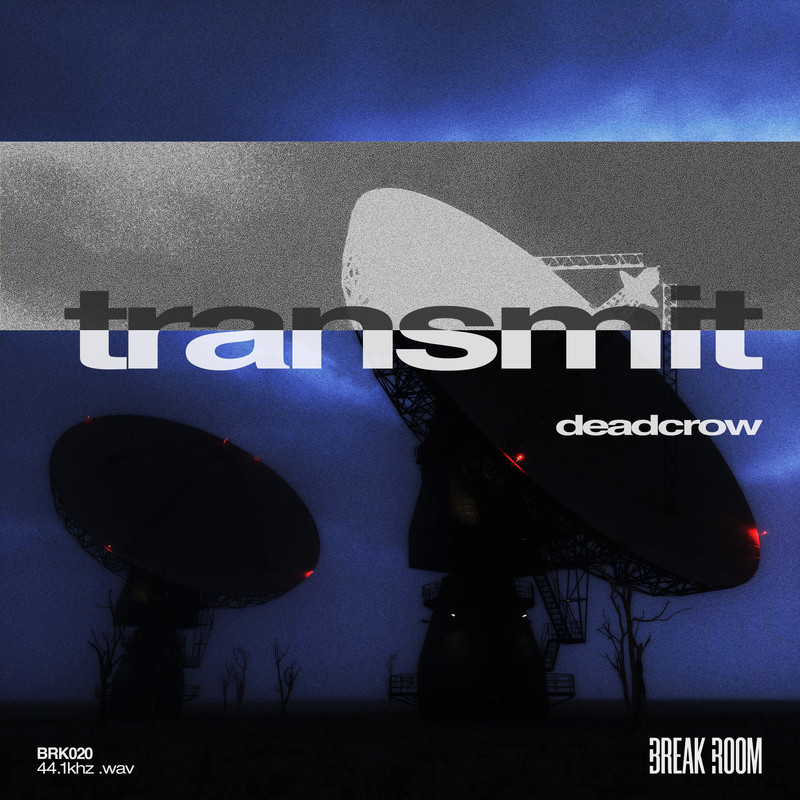 Deadcrow - TRANSMIT (Original Mix)