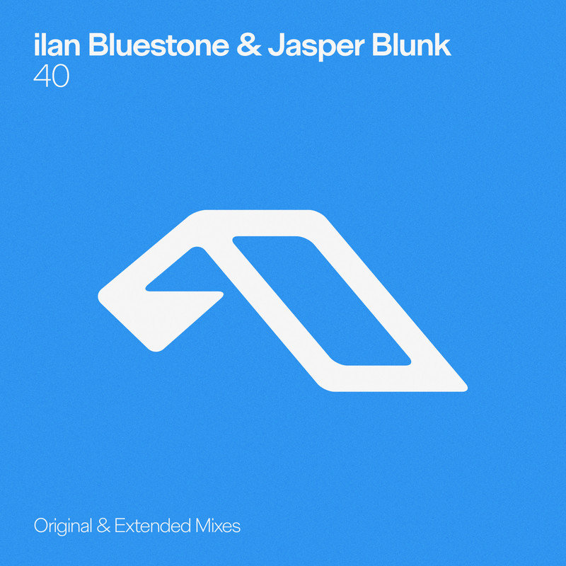 ilan Bluestone & Jasper Blunk - 40 (Extended Mix)