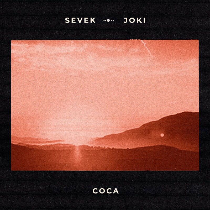 Sevek & joki - coca (Original Mix)