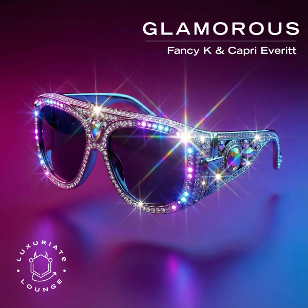 Fancy K & Capri Everitt - Glamorous (Extended Mix)