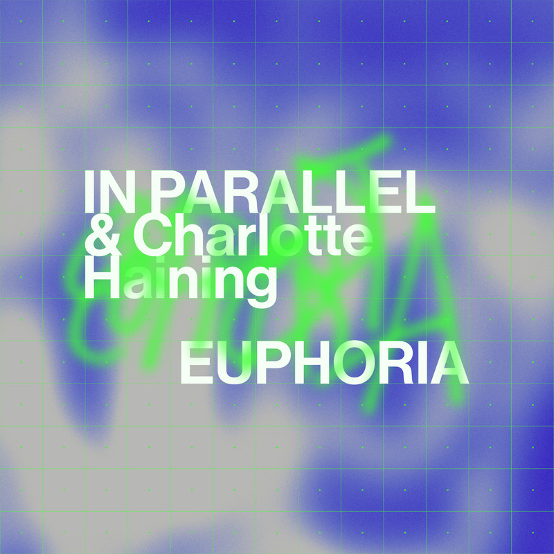 Charlotte Haining & IN PARALLEL - EUPHORIA (Extended Mix)
