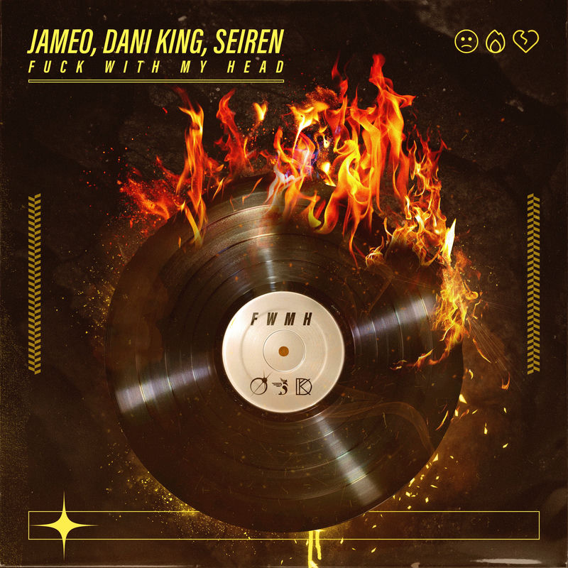 Seiren, Dani King & Jameo - Fuck With My Head (Original Mix)