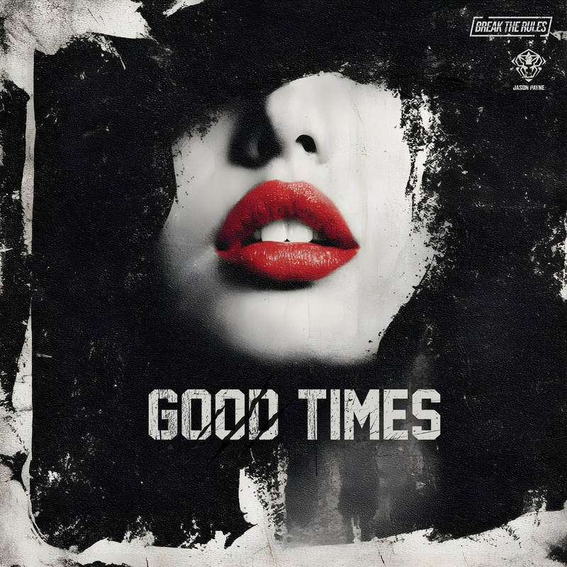 Jason Payne - Good Times (Extended Mix)