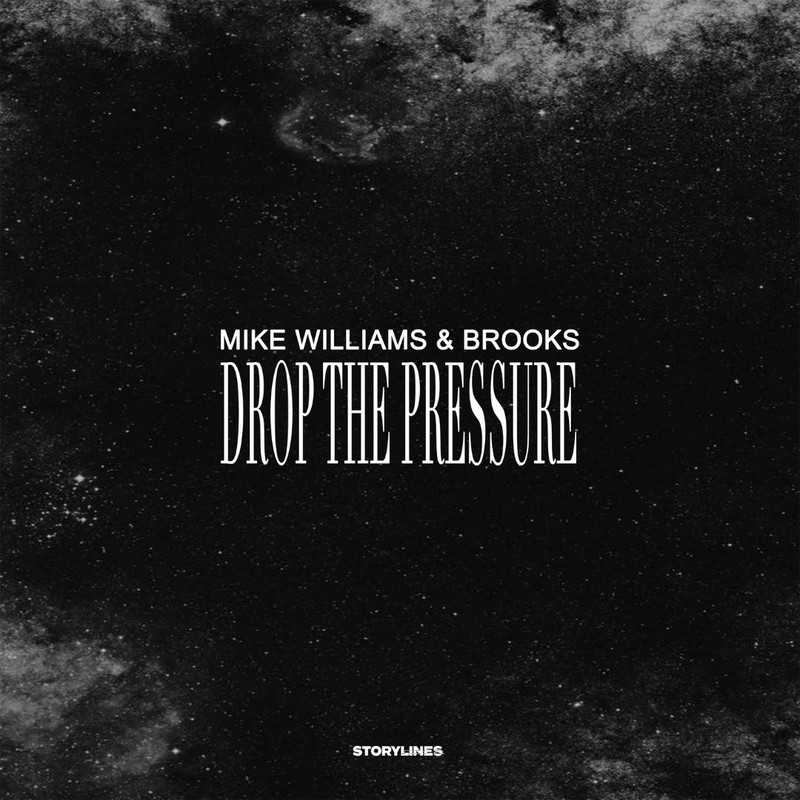 Mike Williams & Brooks - Drop The Pressure (Extended Mix)