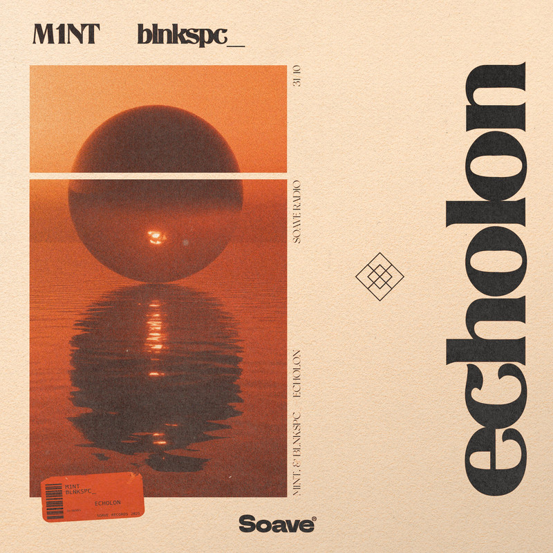 M1NT & blnkspc - Echolon (Original Mix)