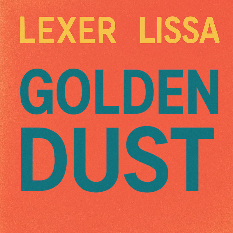 Lexer & LissA - Golden Dust (Original Mix)
