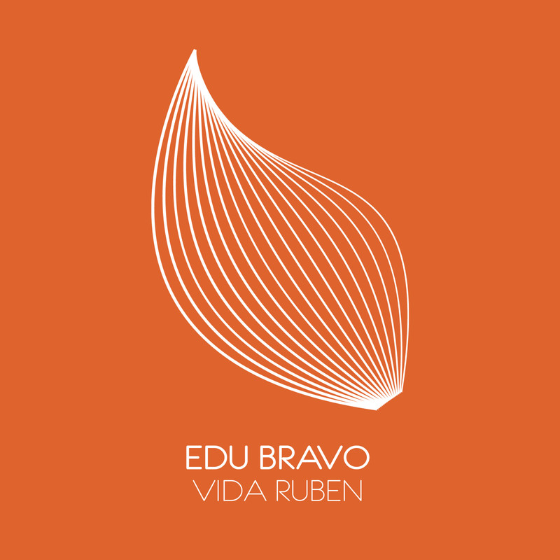 Edu Bravo - VIDA RUBEN (Extended Mix)