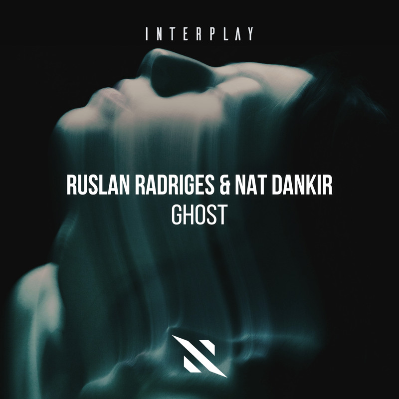 Ruslan Radriges & Nat Dankir - Ghost (Extended Mix)