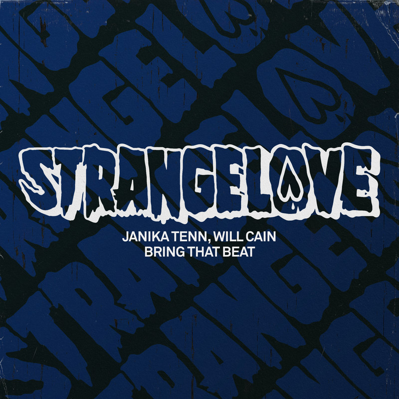 Janika Tenn, Will Cain - Bring That Beat (Extended Mix)