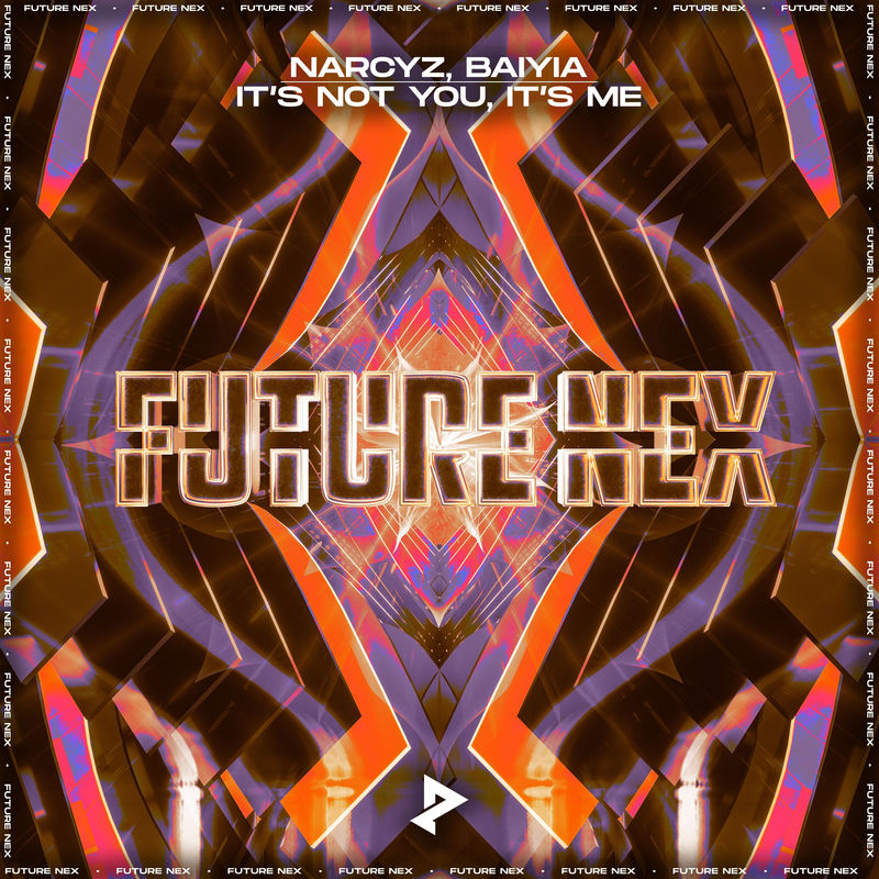 Narcyz & Baiyia - It's Not You, It's Me (Extended Mix)
