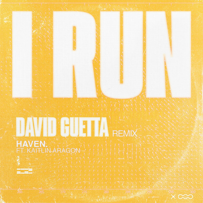Haven. & Kaitlin Aragon - I Run (David Guetta Extended Remix)