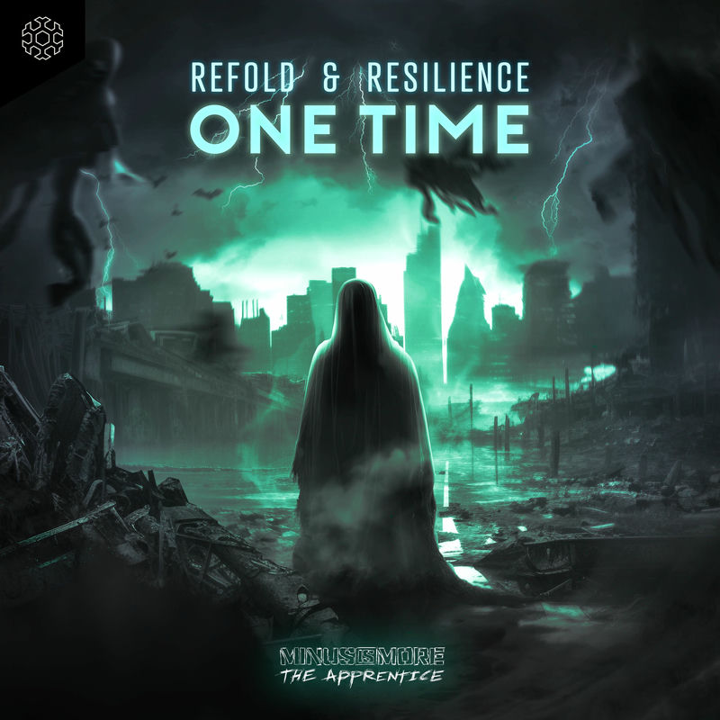 Refold & Resilience - One Time (Original Mix)
