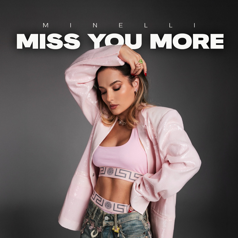 Minelli - Miss You More (Original Mix)