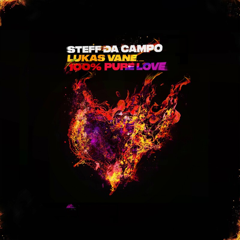 Steff da Campo & Lukas Vane - 100% Pure Love (Original Mix)