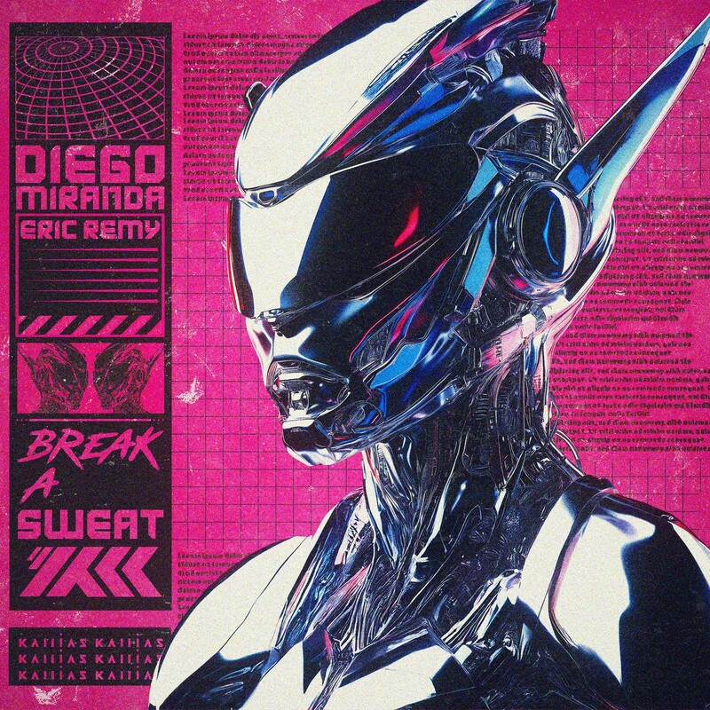 Diego Miranda & Eric Remy - Break a Sweat (Original Mix)