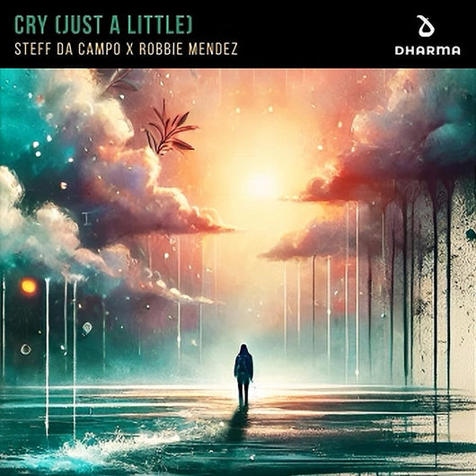 Steff da Campo & Robbie Mendez - Cry (Just A Little) (Extended Mix)