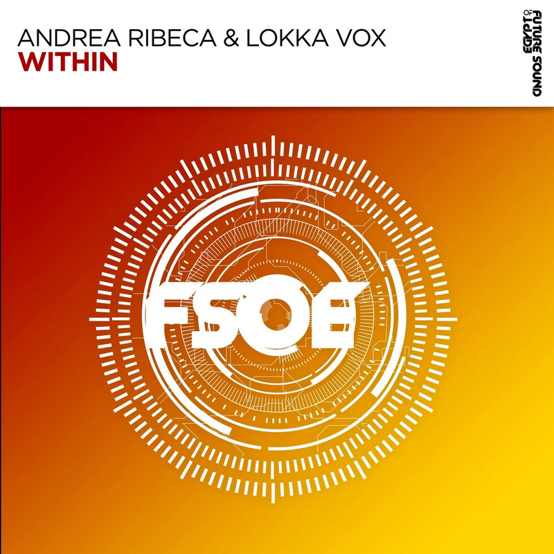 Andrea Ribeca & Lokka Vox - Within (Extended Mix)
