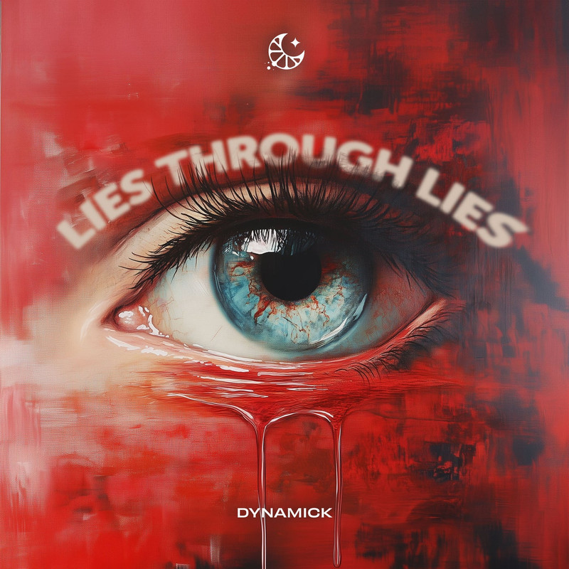 Dynamick & LEMON DROPS - Lies Through Lies (Extended Mix)