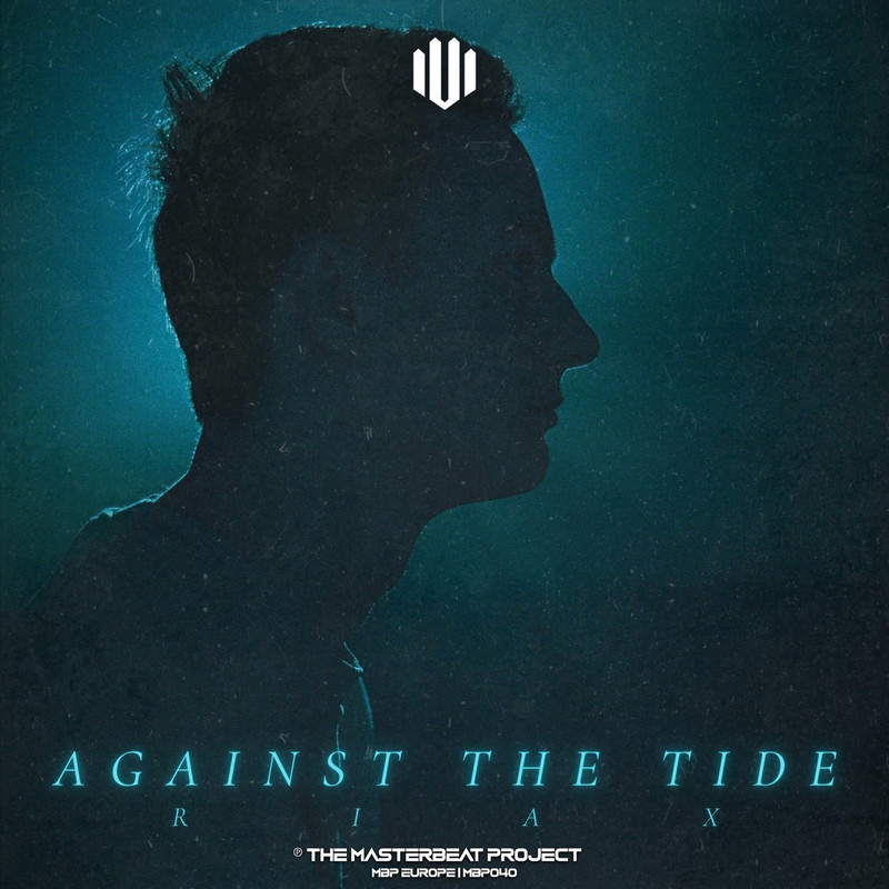 Riax - Against The Tide (Original Mix)