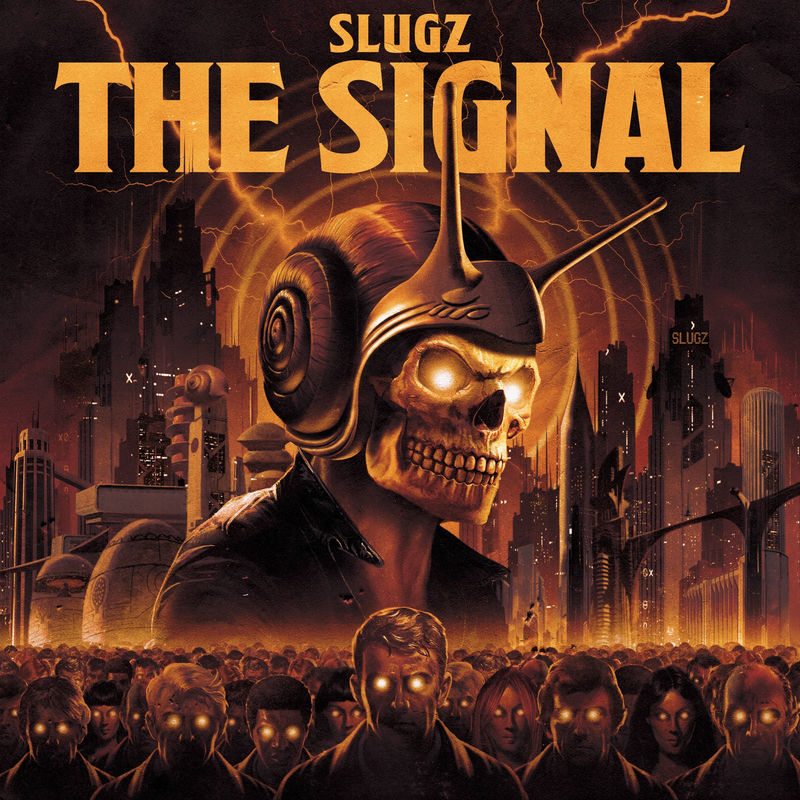 SLUGZ & Snails - THE SIGNAL (Original Mix)