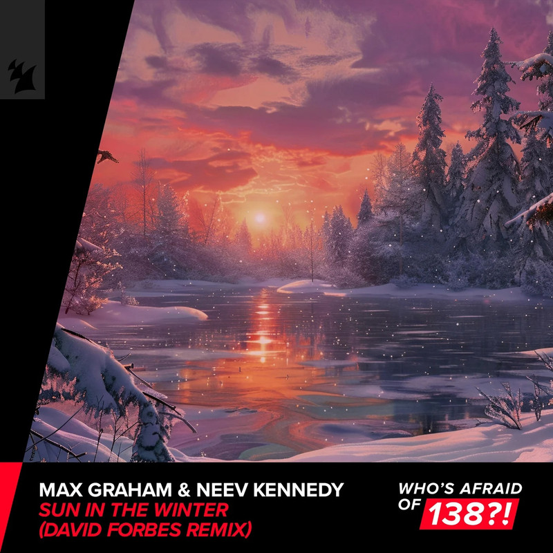 Max Graham & Neev Kennedy - Sun In The Winter (David Forbes Extended Remix)