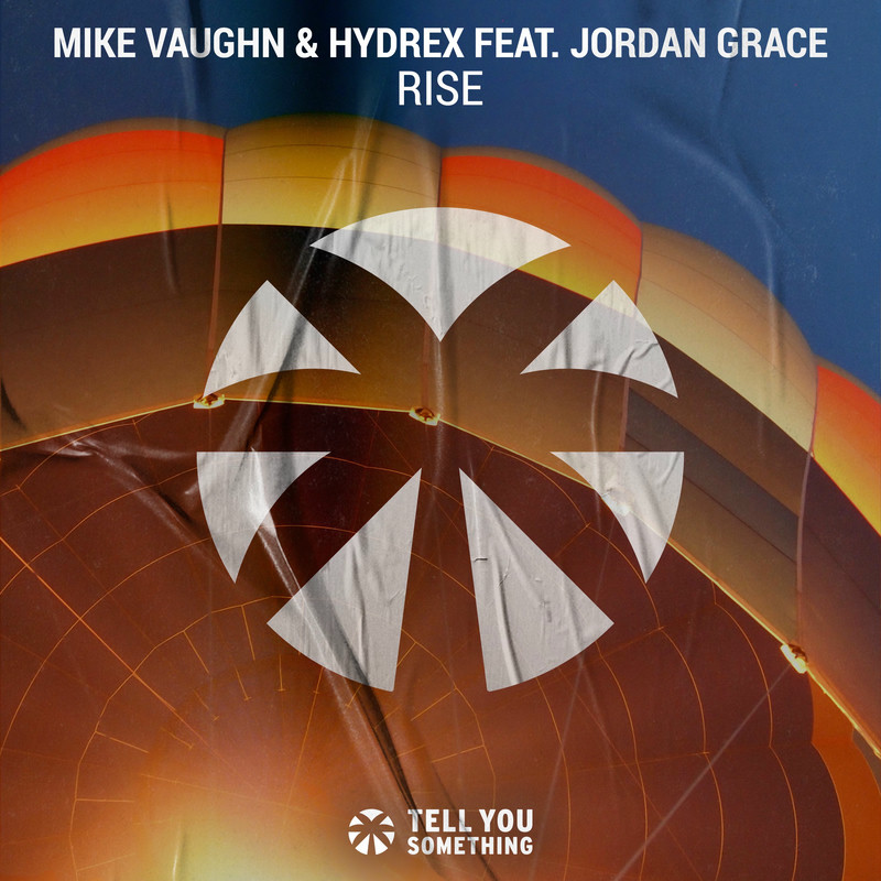 Mike Vaughn, Hydrex & Jordan Grace - Rise (Original Mix)