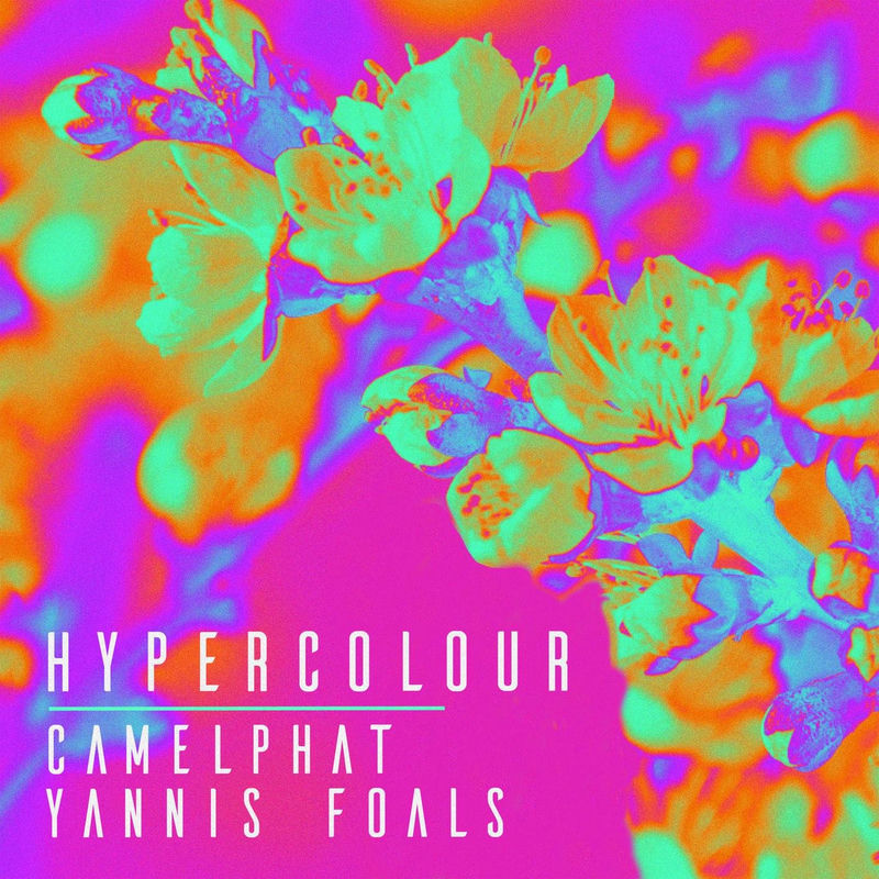 CamelPhat, Yannis & Foals - Hypercolour (Original Mix)