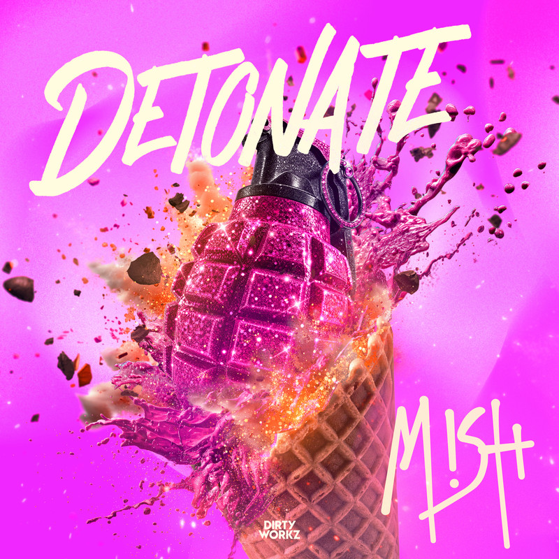 Mish - DETONATE (Extended Mix)