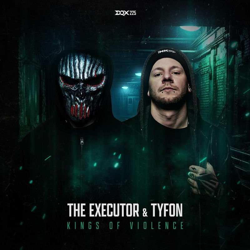 The Executor & Tyfon - Kings of Violence (Original Mix)