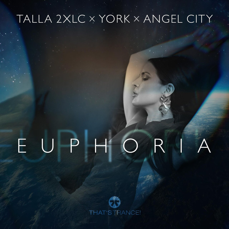 Talla 2XLC x York x Angel City - Euphoria (Extended Mix)