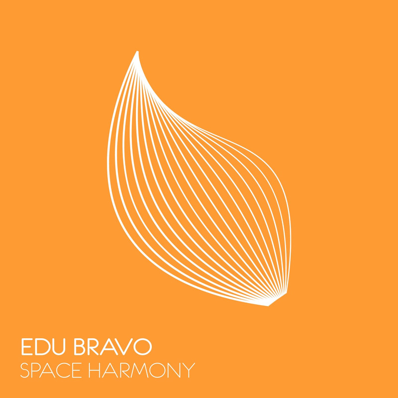 Edu Bravo - Space Harmony (Extended Mix)