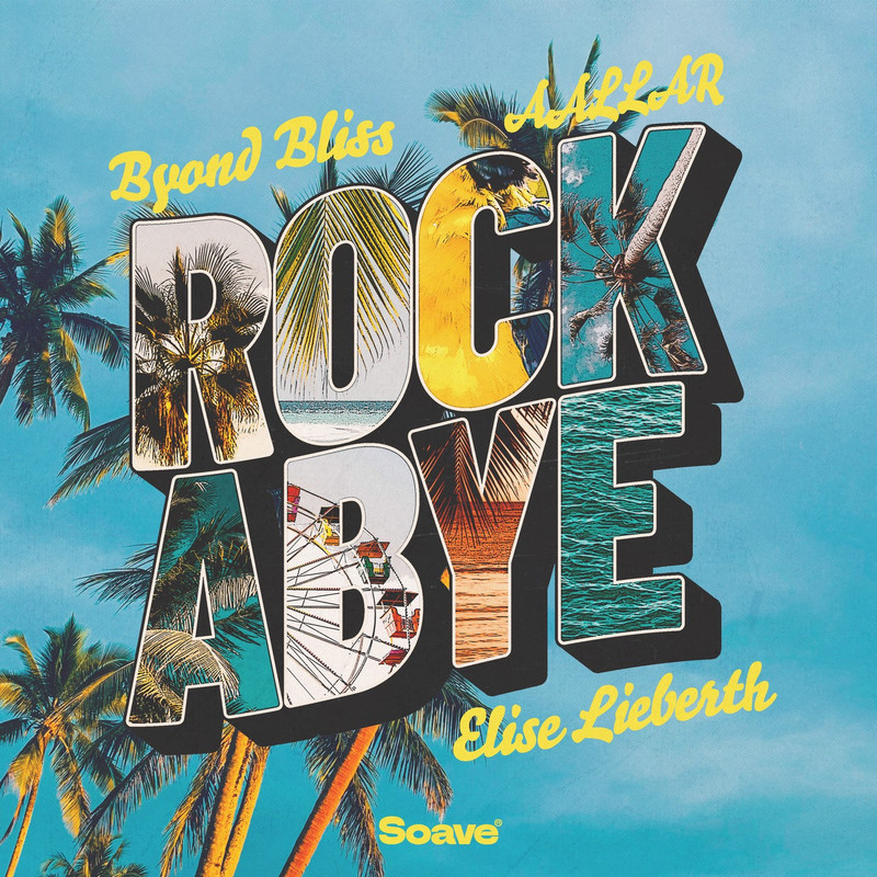 Byond Bliss & AALLAR - Rockabye (feat. Elise Lieberth) (Original Mix)