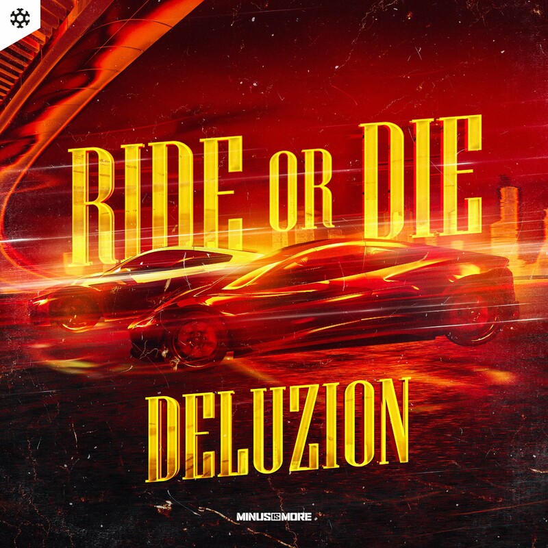 Deluzion - Ride Or Die (Original Mix)