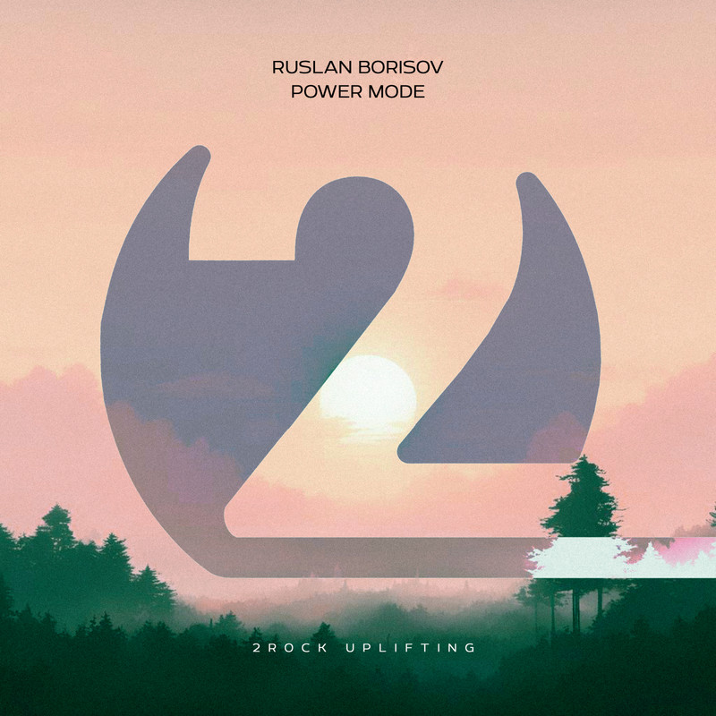Ruslan Borisov - Power Mode (Extended Mix)
