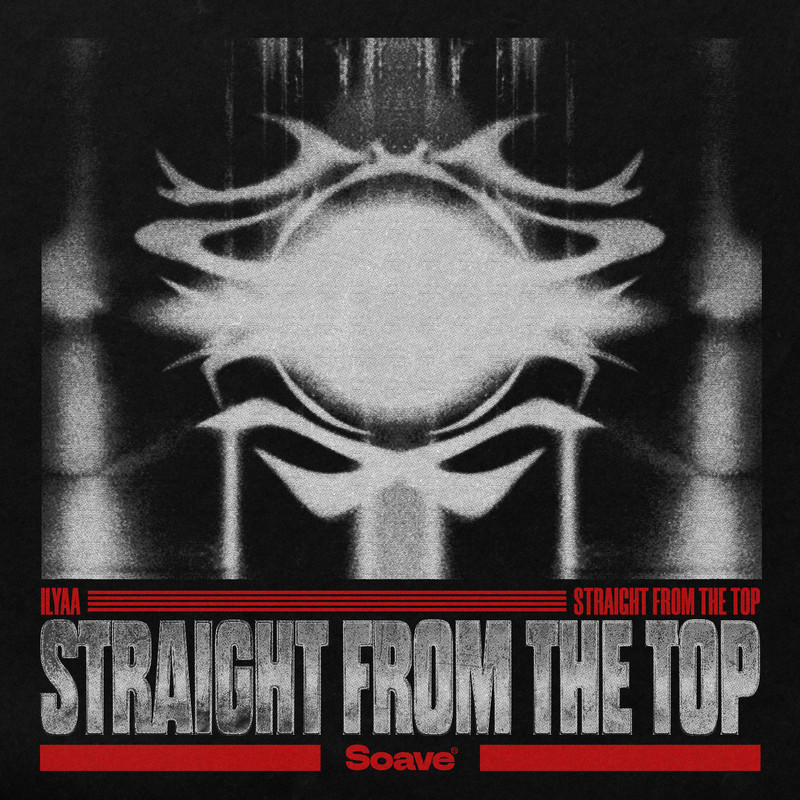 ILYAA - Straight From The Top (Extended Mix)