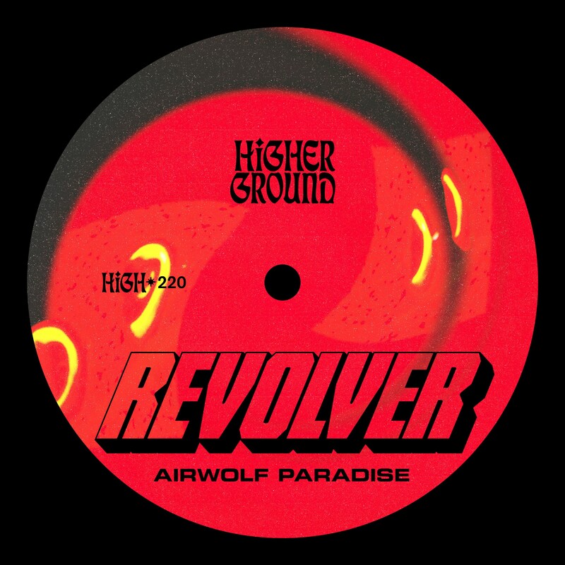 Airwolf Paradise - Revolver (Original Mix)
