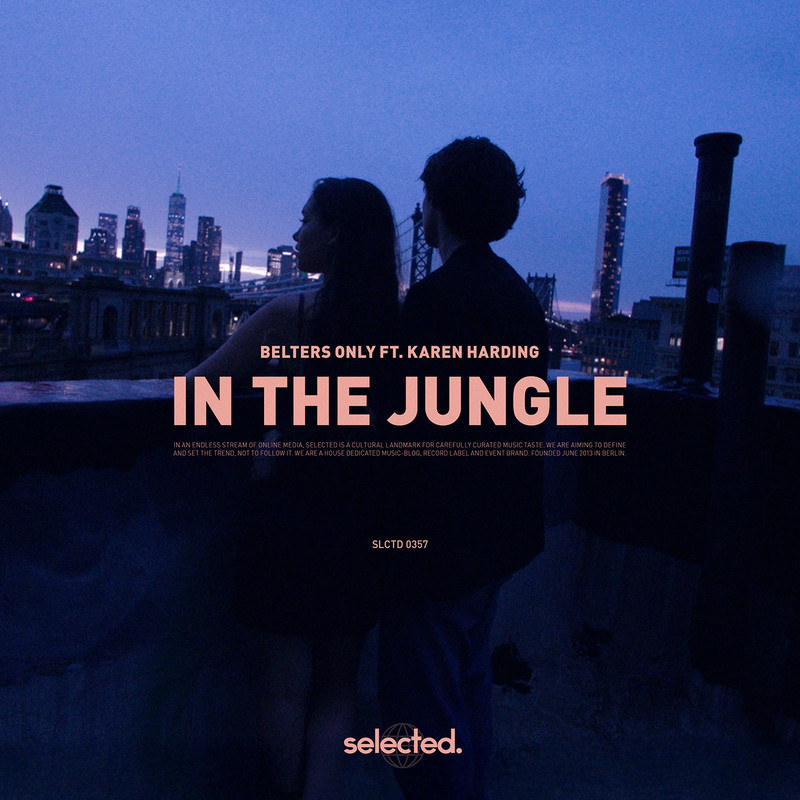 Belters Only feat. Karen Harding - In The Jungle (Extended Mix)