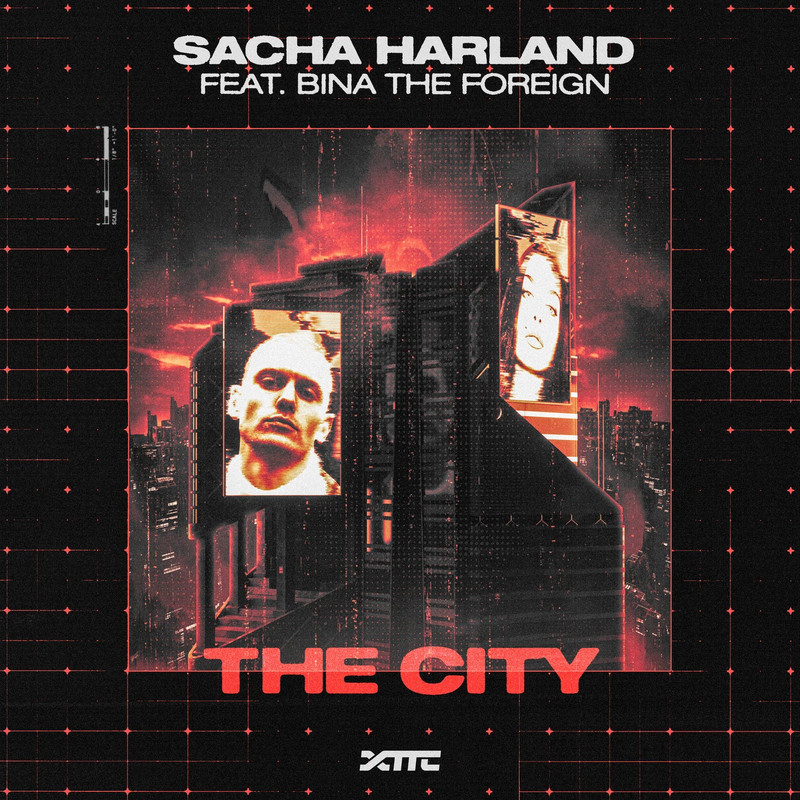 Sacha Harland, Bina The Foreign - The City (Extended Mix)