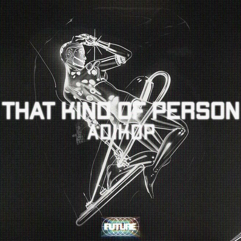 Adikop - That Kind Of Person (Extended Mix)