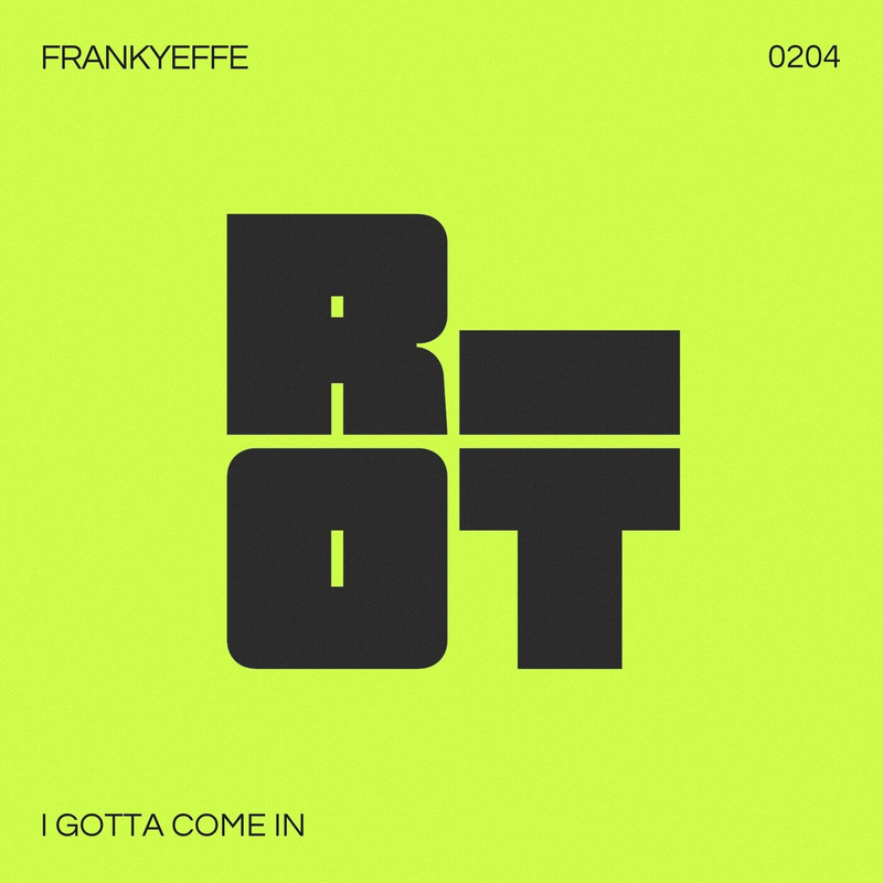Frankyeffe - I Gotta Come In (Extended Mix)