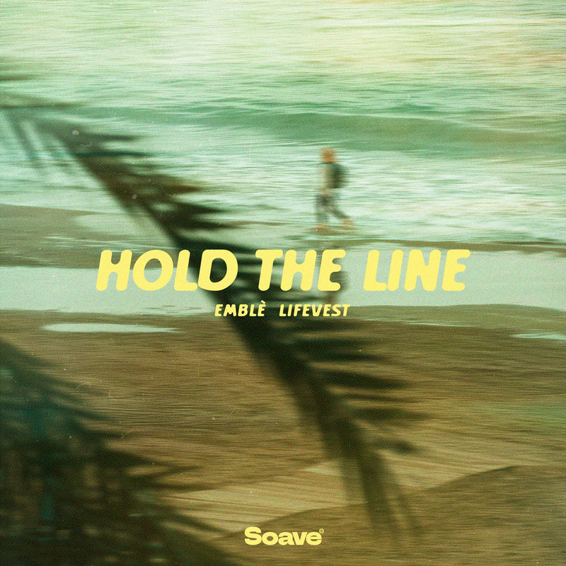 Embl&egrave; & lifevest - Hold The Line (Original Mix)