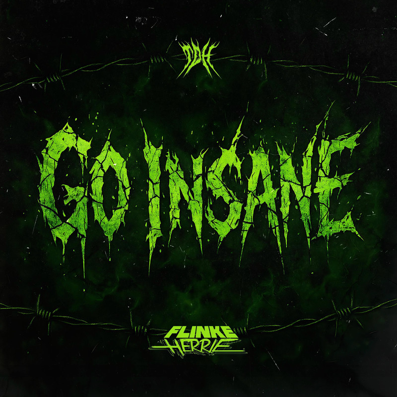 The Dark Horror & Flinke Herrie - GO INSANE (Original Mix)