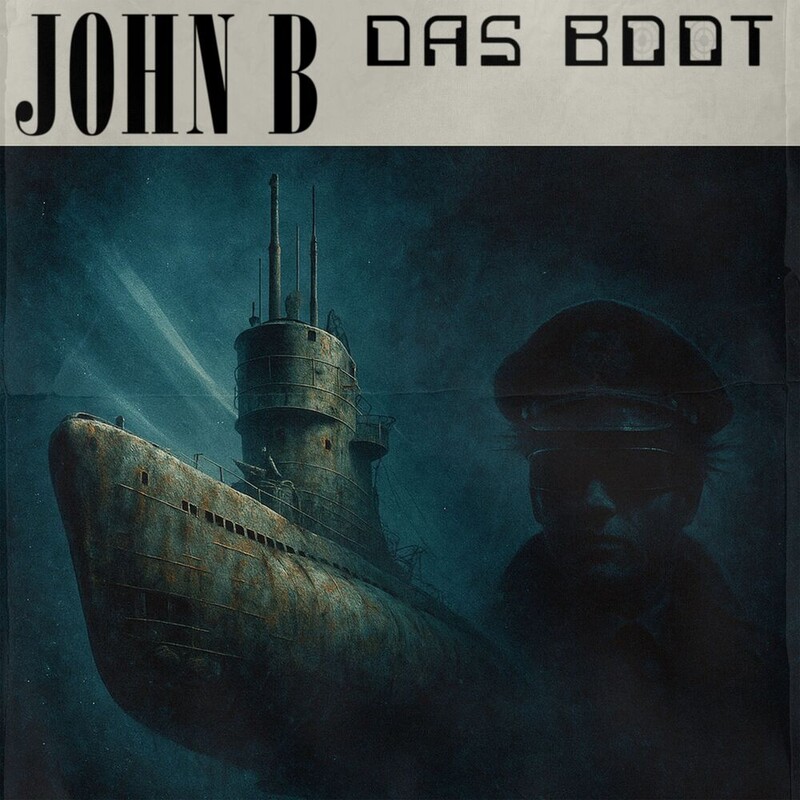 John B - Das Boot (Original Mix)
