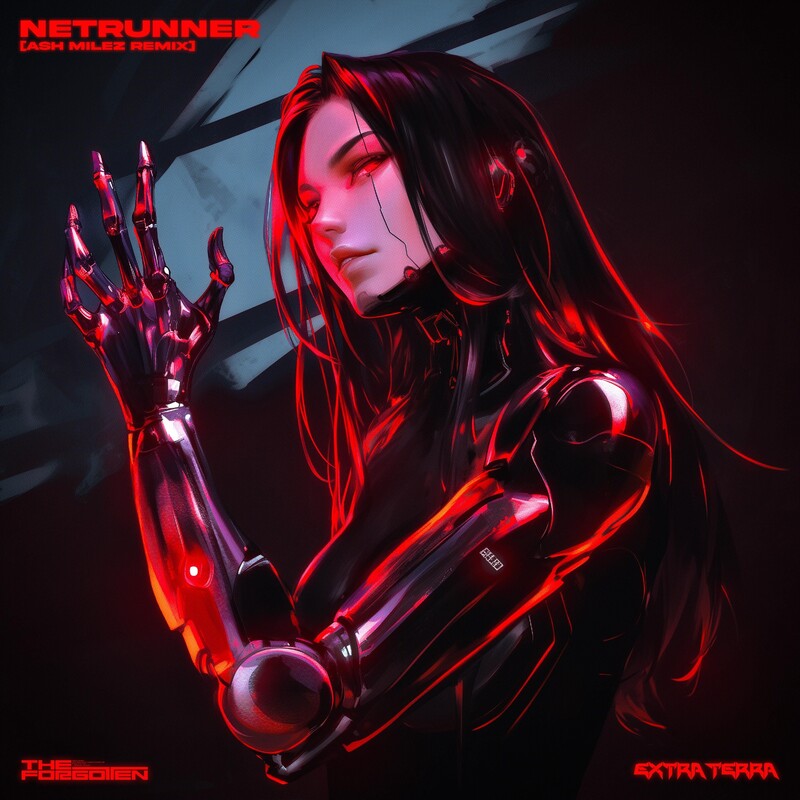 The Forgotten, Extra Terra - NETRUNNNER (Ash Milez Remix)
