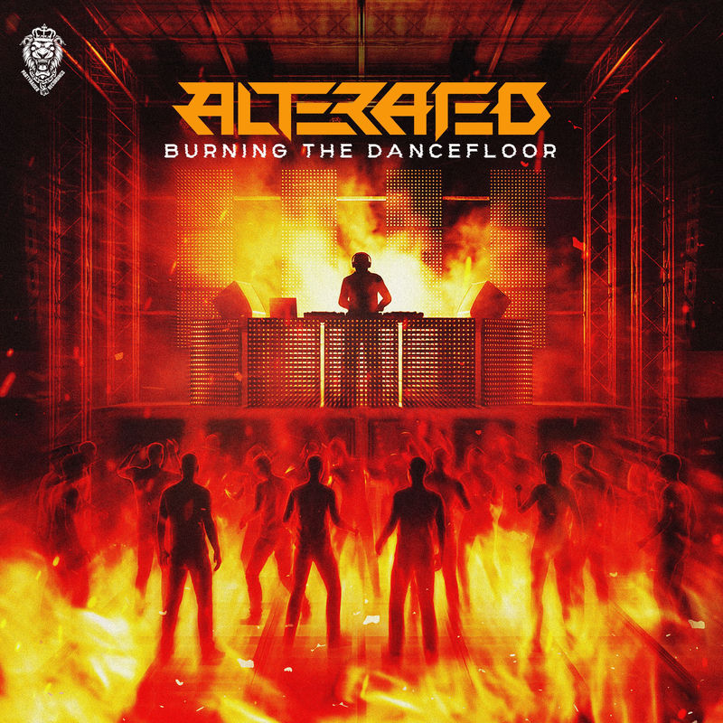 Alterated - Burning The Dancefloor (Original Mix)