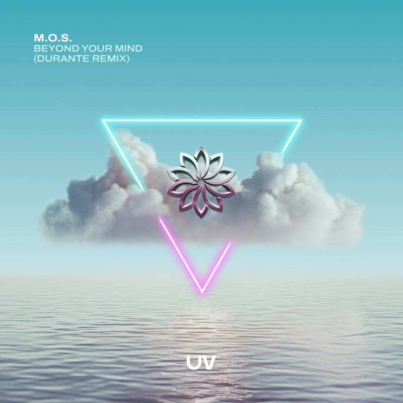 M.O.S. - Beyond Your Mind (Durante Extended Remix)