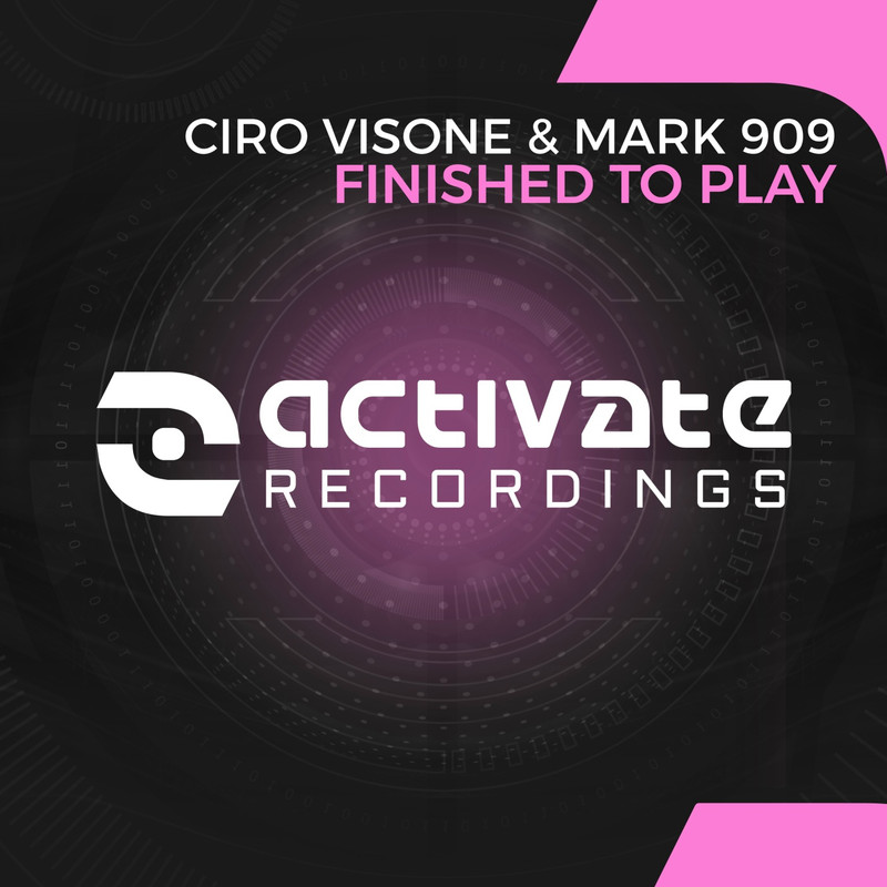 Ciro Visone & Dj Mark 909 - Finished To Play (Extended Mix)